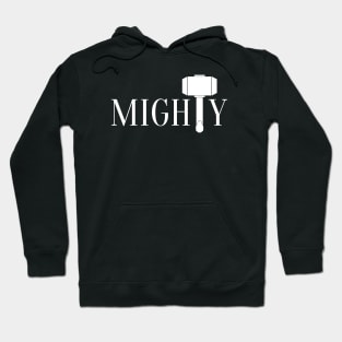 MighTy Hoodie